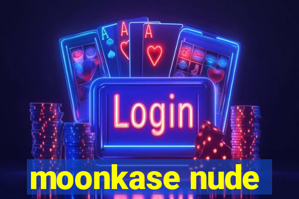 moonkase nude